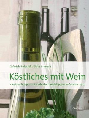 Köstliches mit Wein